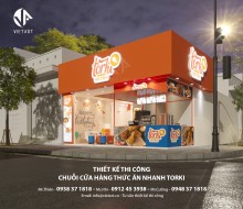 THIẾT KẾ THI CÔNG CHUỖI CỬA HÀNG THỨC ĂN NHANH TORKI
