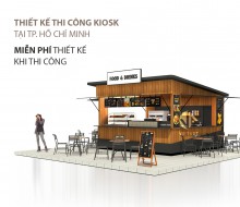 THIẾT KẾ THI CÔNG KIOSK TẠI TP. HỒ CHÍ MINH